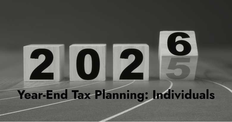 2025 Year-End Income Tax Planning for Individuals